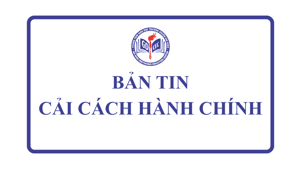 Bản tin cải cách hành chính số 34/2025 (Từ 08/9-12/9/2025)