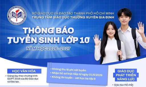 🌟 TRUNG TÂM GDTX GIA ĐỊNH: KẾT NỐI TRI THỨC - CHINH PHỤC ƯỚC MƠ 🌟