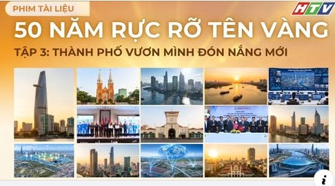 PHIM TÀI LIỆU 50 NĂM RỰC RỠ TÊN VÀNG -- TẬP 3: THÀNH PHỐ VƯƠN MÌNH ĐÓN NẮNG MỚI
