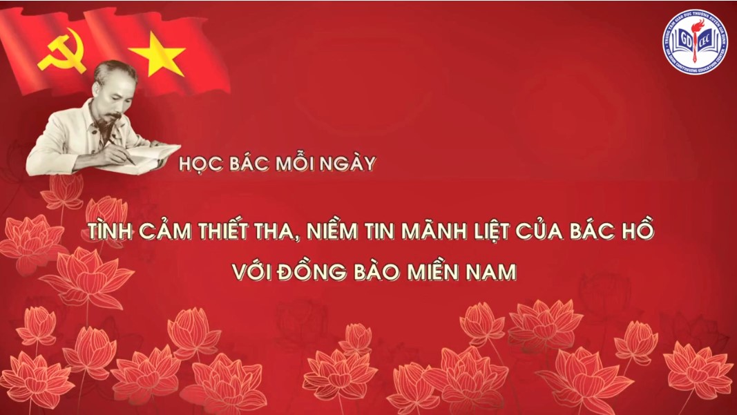 HỌC BÁC MỖI NGÀY: TÌNH CẢM THIẾT THA, NIỀM TIN MÃNH LIỆT CỦA BÁC HỒ VỚI ĐỒNG BÀO MIỀN NAM
