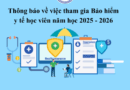 Thông báo về việc tham gia Bảo hiểm y tế học viên năm học 2025 – 2026
