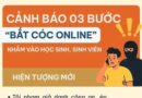 Cảnh báo thủ đoạn “Bắt cóc online”