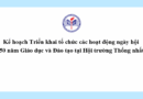 Kế hoạch Triển khai tổ chức các hoạt động ngày hội 50 năm Giáo dục và Đào tạo tại Hội trường Thống nhất