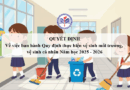 Quyết định Về việc ban hành Quy định thực hiện vệ sinh môi trường, vệ sinh cá nhân Năm học 2025 – 2026