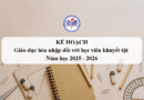 Kế hoạch Giáo dục hòa nhập đối với học viên khuyết tật năm học 2025 – 2026