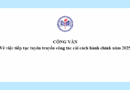 Công văn về việc tiếp tục tuyên truyền công tác cải cách hành chính năm 2025
