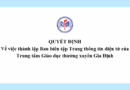 Quyết định Về việc thành lập Ban biên tập Trang thông tin điện tử của Trung tâm Giáo dục thường xuyên Gia Định