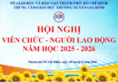 Tổ chức “Hội nghị Viên chức – Người lao động năm học 2025-2026”