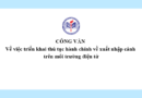 Công văn về việc triển khai thủ tục hành chính về xuất nhập cảnh trên môi trường điện tử