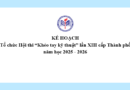 Kế hoạch tổ chức Hội thi “Khéo tay kỹ thuật” lần XIII cấp Thành phố năm học 2025 – 2026
