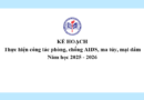 Kế hoạch thực hiện công tác phòng, chống AIDS, ma túy, mại dâm Năm học 2025 – 2026