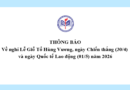Thông báo Về nghỉ Lễ Giỗ Tổ Hùng Vương, ngày Chiến thắng (30/4) và ngày Quốc tế Lao động (01/5) năm 2026