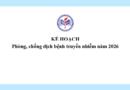 Kế hoạch Phòng, chống dịch bệnh truyền nhiễm năm 2026
