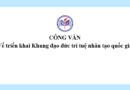 Công văn về triển khai Khung đạo đức trí tuệ nhân tạo quốc gia
