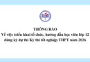 Thông báo Về việc triển khai tổ chức, hướng dẫn học viên lớp 12 đăng ký dự thi Kỳ thi tốt nghiệp THPT năm 2026